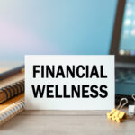 Financial Wellness: What It Really Means (And How to Get There)